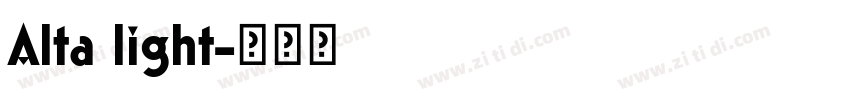 Alta light字体转换